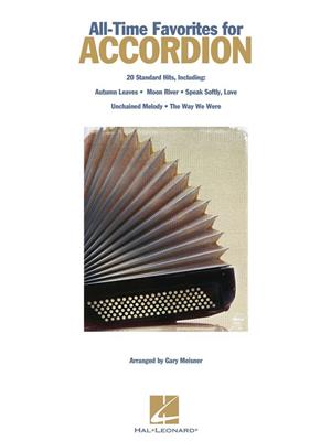 All-Time Favorites for Accordion: (Arr. Gary Meisner): Solo pour Accordéon