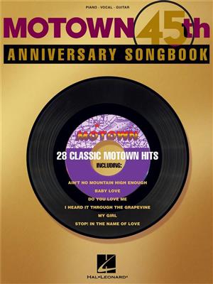 Motown 45th Anniversary Songbook: Piano, Voix & Guitare