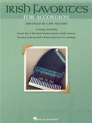 Irish Favorites For Accordion: (Arr. Gary Meisner): Solo pour Accordéon