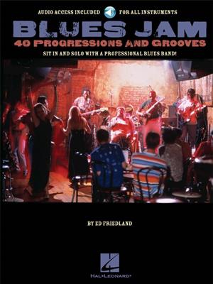 Blues Jam - 40 Progressions and Grooves: Solo pour Guitare