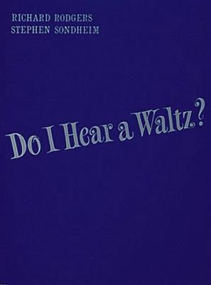 Richard Rodgers: Do I Hear a Waltz: Solo pour Chant