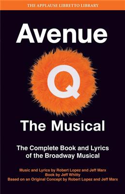 Jeff Marx: Avenue Q - The Musical: Chœur Mixte et Accomp.