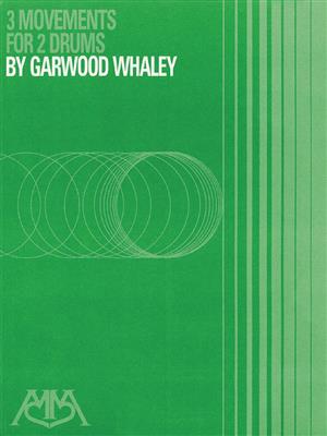 Garwood Whaley: 3 Movements for 2 Drums: Caisse Claire