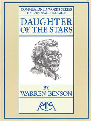 Warren Benson: Daughter of the Stars: Orchestre d'Harmonie