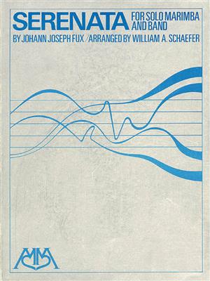 Johann Joseph Fux: Serenata: (Arr. William A. Schaefer): Ensemble de Chambre