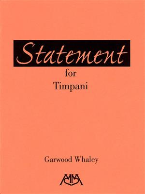 Garwood Whaley: Statement for Timpani: Timpani