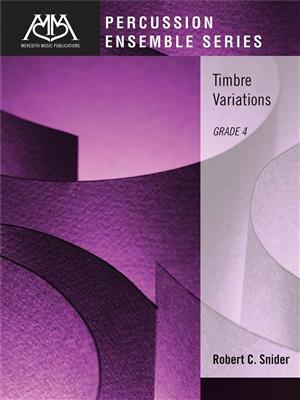 Robert Snider: Timbre Variations: Percussion (Ensemble)
