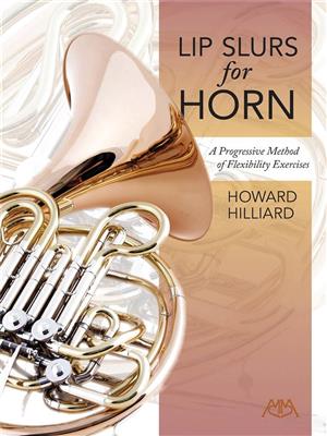 Lip Slurs for Horn: Solo pour Cor Français