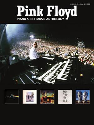 Pink Floyd: Pink Floyd - Piano Sheet Music Anthology: Piano, Voix & Guitare