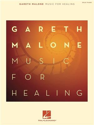 Gareth Malone: Music for Healing: Solo de Piano