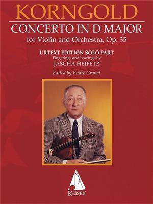 Erich Wolfgang Korngold: Violin Concerto in D Major, Op. 35: Orchestre et Solo