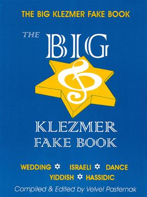 The Big Klezmer Fake Book: Piano, Voix & Guitare