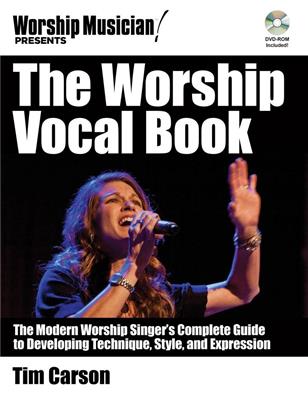 Tim Carson: The Worship Vocal Book