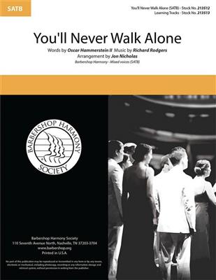 Oscar Hammerstein II: You'll Never Walk Alone: (Arr. Jon Nicholas): Chœur Mixte A Cappella