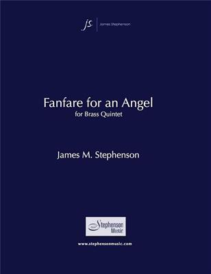 Jim Stephenson: Fanfare for an Angel: Ensemble de Cuivres