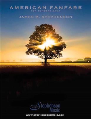 Jim Stephenson: American Fanfare: Orchestre Symphonique