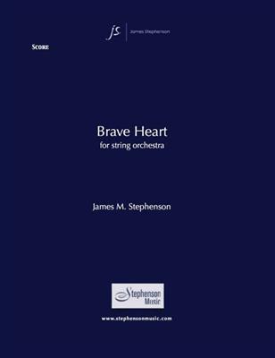 Jim Stephenson: Brave Heart: Orchestre à Cordes