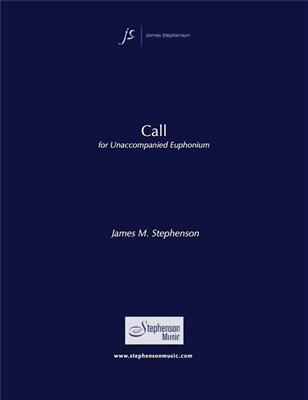 Jim Stephenson: Call: Solo pour Baryton ou Euphonium