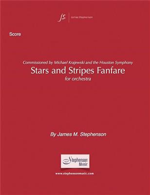 Jim Stephenson: Stars and Stripes Fanfare: Orchestre Symphonique