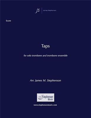 Taps: (Arr. Jim Stephenson): Trombone (Ensemble)