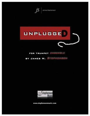 Jim Stephenson: Unplugged: Trompette (Ensemble)