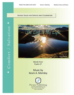 Kevin A. Memley: The Lord Is My Light: Chant et Piano