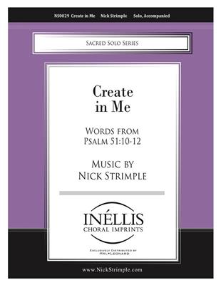 Nick Strimple: Create in Me: Chant et Piano