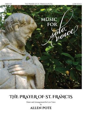 Allen Pote: The Prayer of St. Francis: Solo pour Chant