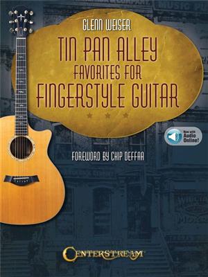 Tin Pan Alley Favorites for Fingerstyle Guitar: Solo pour Guitare