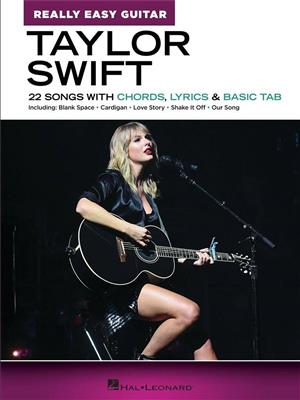 Taylor Swift: Taylor Swift - Really Easy Guitar: Solo pour Guitare