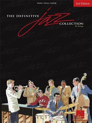 The definitive Jazz Collection - 2nd Edition: Piano, Voix & Guitare