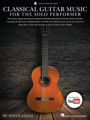 Classical Guitar Music for the Solo Performer: (Arr. David Jaggs): Solo pour Guitare