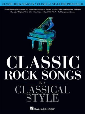 Classic Rock Songs in a Classical Style: Solo de Piano