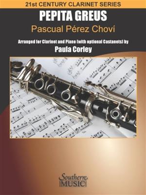 Pascual Perez Chovi: Pepita Greus: Pasadoble: (Arr. Paula Corley): Clarinette et Accomp.