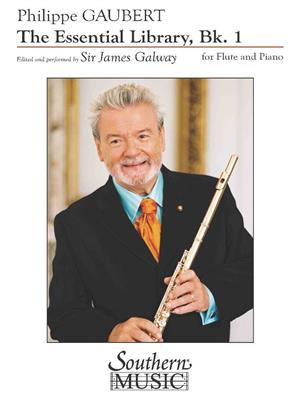 Philippe Gaubert: Gaubert Essential Library for Flute and Piano Bk 1: (Arr. James Galway): Flûte Traversière et Accomp.