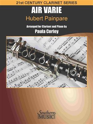 H. Painpare: Air Varie for Clarinet and Piano: (Arr. Paula Corley): Clarinette et Accomp.