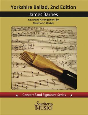 James Barnes: Yorkshire Ballad: Orchestre à Instrumentation Variable