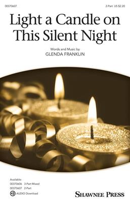 Glenda E. Franklin: Light a Candle on This Silent Night: Voix Hautes et Accomp.