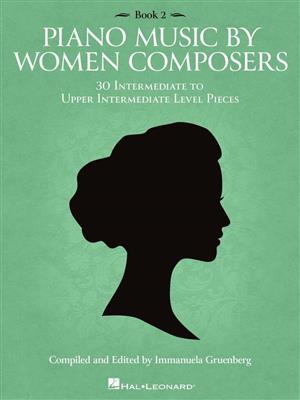 Piano Music by Women Composers: Book 2: Solo de Piano