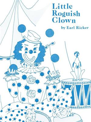 Earl Ricker: Little Roguish Clown: Solo de Piano
