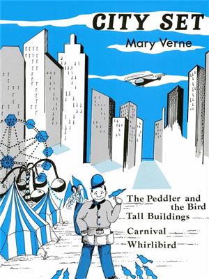 Mary Verne: City Set (Peddler & The Bird, Tall Building): Solo de Piano