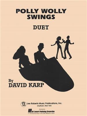 David A. Karp: Polly Wolly Swings: Solo de Piano