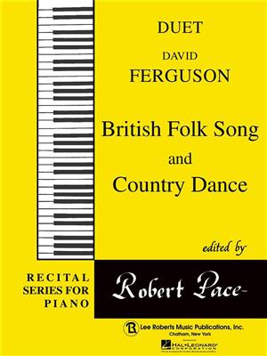 David Ferguson: British Folk Song & Country Dance: Piano Quatre Mains