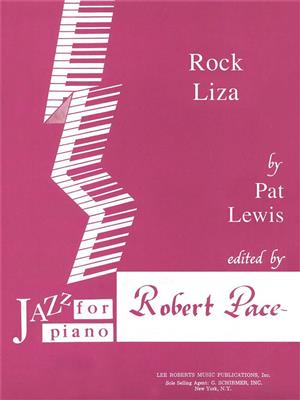 Pat Lewis: Rock Liza: Solo de Piano