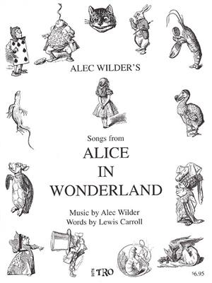Alec Wilder: Alice in Wonderland: Chant et Piano