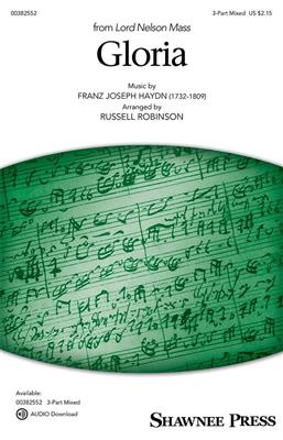 Franz Joseph Haydn: Gloria (from Lord Nelson Mass): (Arr. Russell Robinson): Chœur Mixte et Accomp.