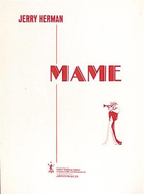 Jerry Herman: Mame: Solo pour Chant