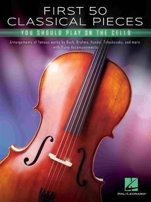 First 50 Classical Pieces: Solo pour Violoncelle