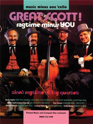 Great Scott! Ragtime Minus You: Solo pour Violoncelle