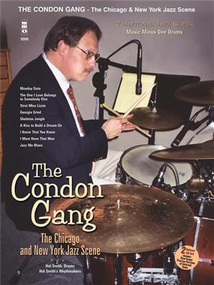 The Condon Gang: The Condon Gang:The Chicago and New York Jazz Scen: Batterie